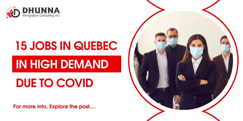 15 jobs in Quebec in high demand due to COVID