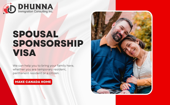 Make Canada Home by Spousal Sponsorship Visa