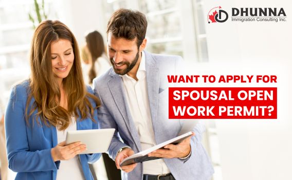 Want to Apply for Spousal Open Work Permit