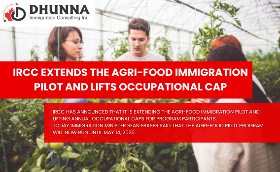 IRCC extends the Agri-Food Immigration Pilot and lifts occupational cap