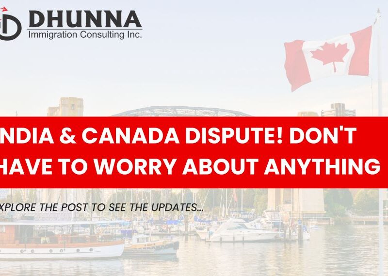 India & Canada Dispute! Don’t have to Worry about anything